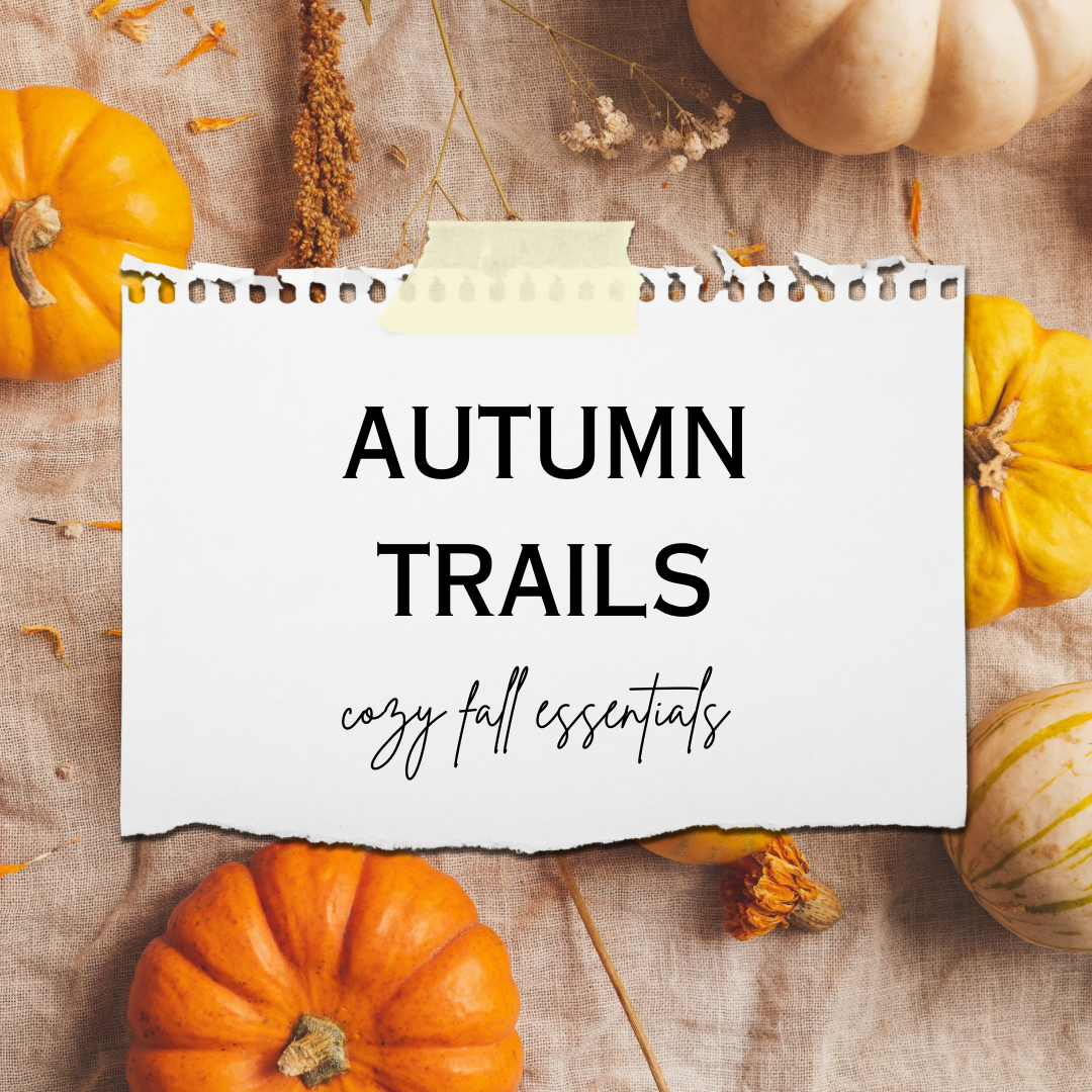 AUTUMN TRAILS