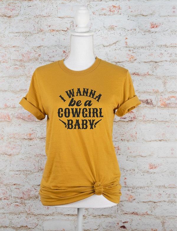 I Wanna Be a Cowgirl Baby Graphic Tee - Honeypot