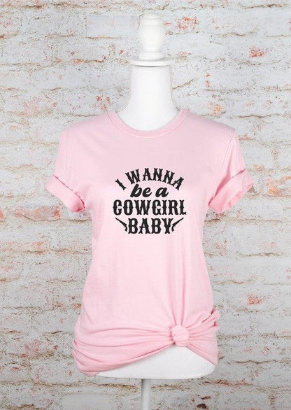 I Wanna Be a Cowgirl Baby Graphic Tee - Honeypot